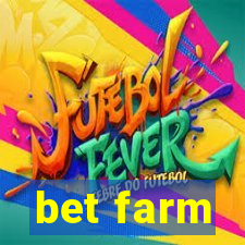 bet farm